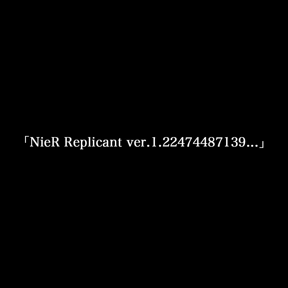 PlayStation®4／Xbox One／Steam 向けアクションRPG 「NieR Replicant ver.1.22474487139…」15秒CM